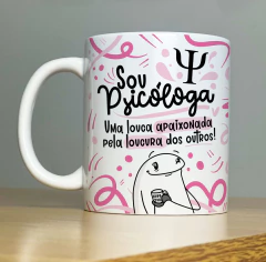 Caneca Sou Psicólogo(a)