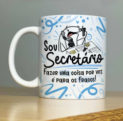 Caneca Sou Secretária(o) na internet