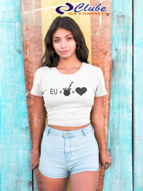 Camiseta Eu + Chimarrão = Amor