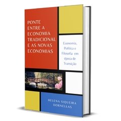 Ponte entre Economia Tradicional e as Novas Economias – Curso EAD - comprar online