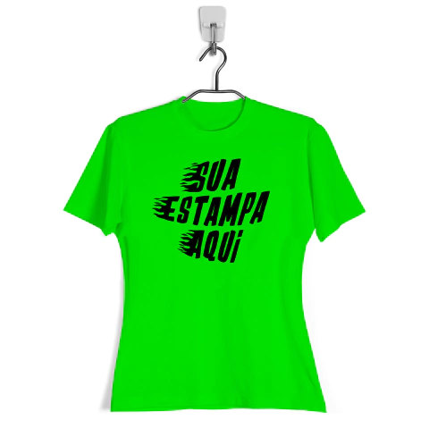Camiseta Baby Look Neon Feminina Diversas Cores, Personalizada