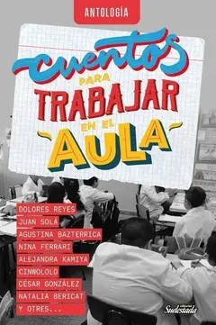 cuentos para trabajar en el aula. antología