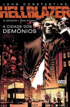 John Constantine, Hellblazer - A Cidade dos Demônios