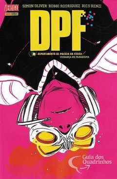 Dpf: Departamento de Polícia da Física n° 1 - Mudança de Paradigma