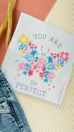 T-shirt Canelada You are so perfect na internet