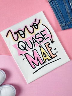 T-shirt Trend Soft Vovó quase mãe