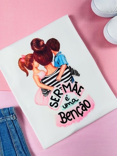 T-shirt Trend Soft Ser mãe é uma benção