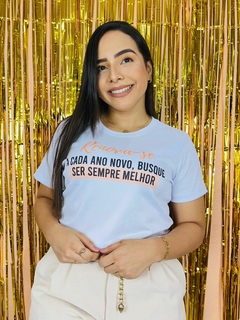 T-shirt Ribana Canelada Renova-se a cada ano, busque ser sempre melhor - comprar online