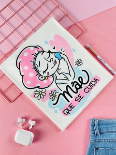 T-shirt Trend Soft Mãe que se cuida