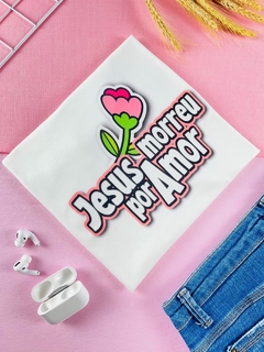 T-shirt ribana canelada Jesus morreu por amor