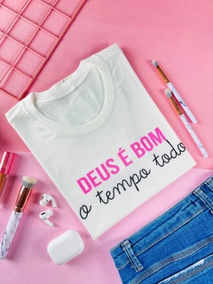 T-shirt ribana canelada Deus é bom o tempo todo.