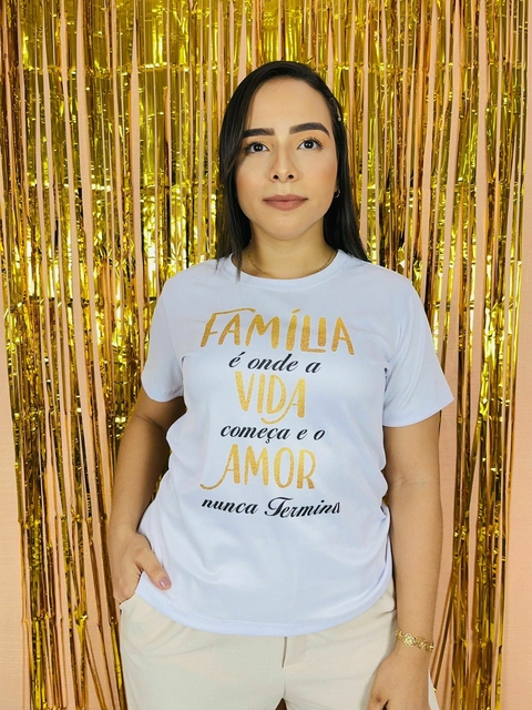 T-shirt Ribana Canelada Família é onde a vida comeca e o amor nunca termina