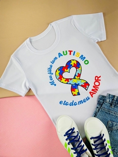 T-shirt Feminina Canelada Meu filho tem autismo e todo o meu amor - Fabi T-shirts