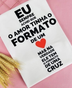 T-shirt ribana canelada O amor tinha o formato de um coração