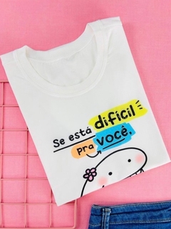 T-shirt ribana canelada Flork Se está difícil pra você, imagina pra mim que sou sua esposa! - comprar online