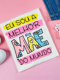 T-shirt Trend Soft Eu sou a melhor mãe do mundo