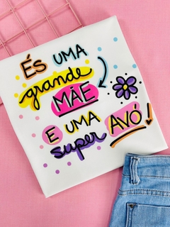 T-shirt Trend Soft És uma grande mãe e uma super avó