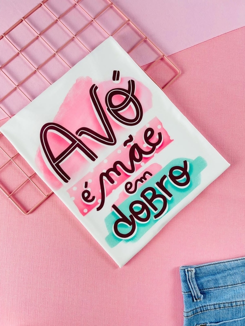 T-shirt Trend Soft Avó é mãe em dobro