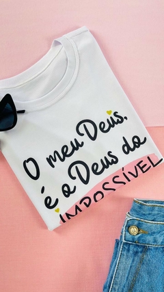 T-shirt Canelada O meu Deus é o Deus do impossível - comprar online