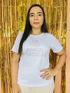 T-shirt Ribana Canelada Fé, paz, amor, gratidão na internet