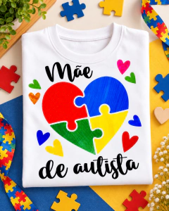T-SHIRT SUEDE - MAE DE AUTISTA - AUTISMO na internet