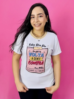 T-SHIRT CANELADA NA VOLTA A GENTE COMPRA na internet