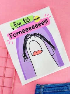 T-shirt ribana canelada Flork: Eu tô com fomeeeeeee!!!