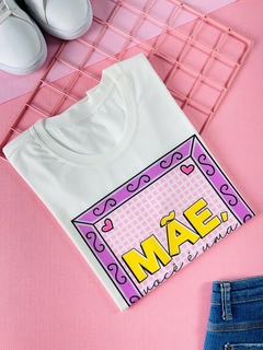 T-shirt Trend Soft Mãe você é uma obra de arte - comprar online