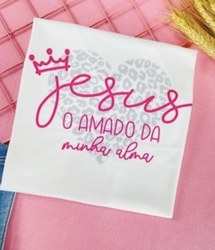 T-shirt ribana canelada Jesus o Amado da minha alma