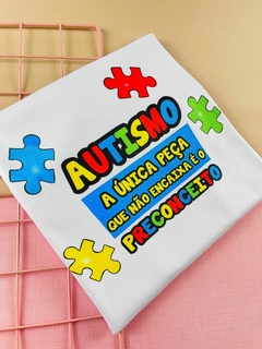 T-shirt Canelada AUTISMO a única peça que não se encaixa é o preconceito na internet