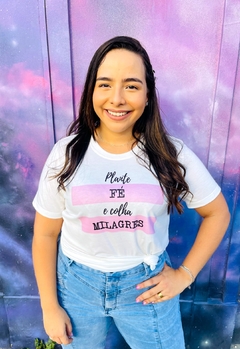 T-shirt ribana canelada Plante fé e colha milagres - comprar online