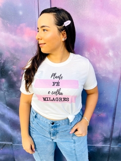 T-shirt ribana canelada Plante fé e colha milagres na internet