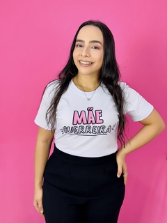 T-SHIRT CANELADA MÃE GUERREIRA - Fabi T-shirts