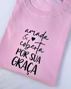 AMADA E COBERTA POR SUA GRAÇA - ALGODÃO - comprar online