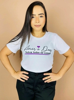 T-shirt Canelada T-shirt Canelada Amar a Deus sobre todas as coisas - comprar online