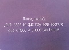 Mamá ¿Qué se mueve ahí adentro? en internet