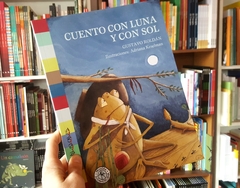 Cuento con luna y con sol