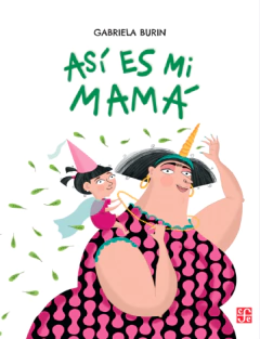 Así es mi mamá