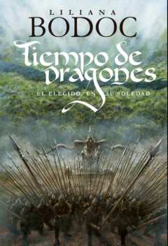 Tiempo de dragones 2. El elegido en su soledad