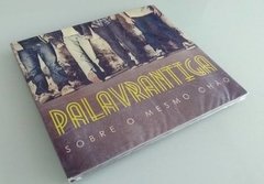 Palavra Antiga Cd - Sobre O Mesmo Chão (lacrado) na internet