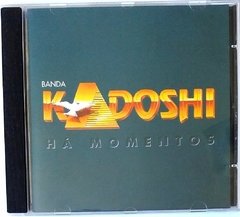 Cd Banda Kadoshi - Há Momentos - Raridade (Church Music)