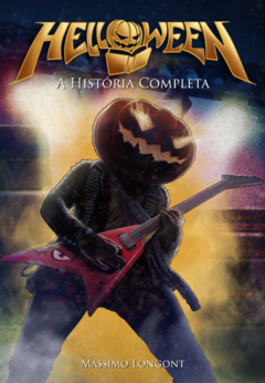 LIVRO - HELLOWEEN: A HISTÓRIA COMPLETA