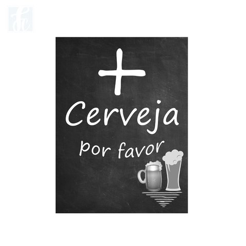 Placa Decor Frases - Mais Cerveja - comprar online