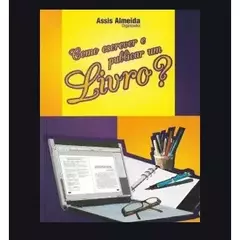Como Escrever e Publicar um Livro?
