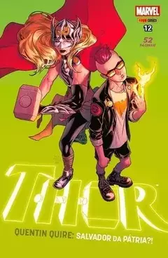 Thor Quentin Quire – Salvador da Pátria?!