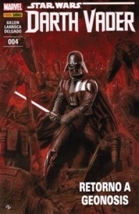 STAR WARS DARTH VADER 04: RETORNO A GENOSIS