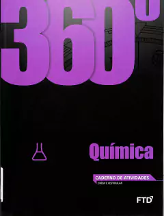 Livro 360 - Química Caderno de Atividades de FTD Educação