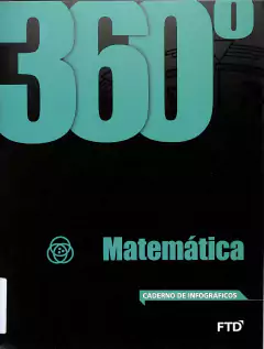Livro 360 - Matemática Caderno de Infográficos de FTD Educação