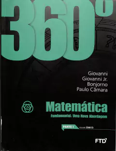 Livro 360 - Matemática Fundamental: Uma Nova Abordagem Parte I de FTD Educação