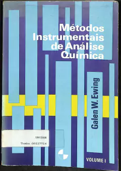 Livro Métodos Instrumentais de Análise Química Vol.1 de Galen W. Ewing